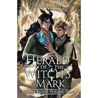 Herald of the Witch's Mark by Kellen Graves PDF ePub Audio Book Summary