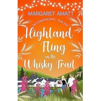 Highland Fling on the Whisky Trail by Margaret Amatt PDF ePub Audio Book Summary
