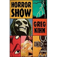 Horror Show by Greg Kihn PDF ePub Audio Book Summary
