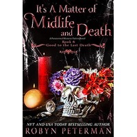 It's A Matter of Midlife and Death by Robyn Peterman PDF ePub Audio Book Summary