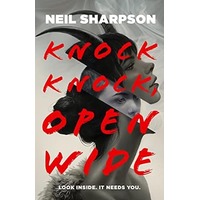 Knock Knock, Open Wide by Neil Sharpson PDF Knock Knock, Open Wide by Neil Sharpson PDF