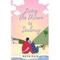 Living the Dream in Seabury by Beth Rain PDF ePub Audio Book Summary