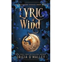 Lyric of Wind by Tricia O'Malley PDF ePub Audio Book Summary