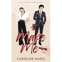 Make Me by Caroline Masci PDF ePub Audio Book Summary