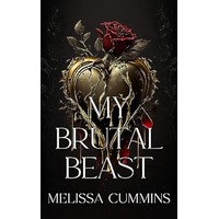 My Brutal Beast by Melissa Cummins PDF ePub Audio Book Summary