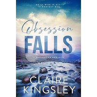 Obsession Falls by Claire Kingsley PDF ePub Audio Book Summary