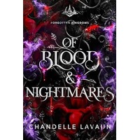 Of Blood & Nightmares by Chandelle LaVaun PDF ePub Audio Book Summary