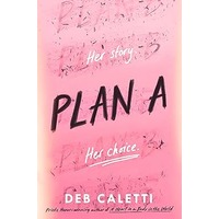 Plan A by Deb Caletti PDF ePub Audio Book Summary