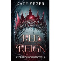 Red Reign by Kate Seger PDF ePub Audio Book Summary