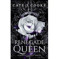 Renegade Queen by Cate J Cooke PDF ePub Audio Book Summary