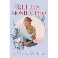 Return to Monte Carlo by Cate C. Wells PDF ePub Audio Book Summary
