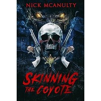 Skinning the Coyote by Nick McAnulty PDF ePub Audio Book Summary