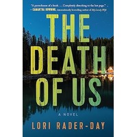 The Death of Us by Lori Rader-Day PDF ePub Audio Book Summary