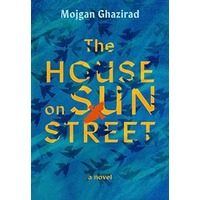 The House on Sun Street by Mojgan Ghazirad PDF ePub Audio Book Summary