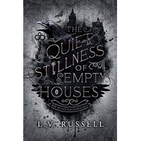 The Quiet Stillness of Empty Houses by L.V. Russell PDF ePub Audio Book Summary