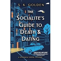 The Socialite's Guide to Death and Dating by S. K. Golden PDF ePub Audio Book Summary