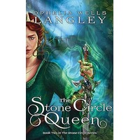 The Stone Circle Queen by Ophelia Wells Langley PDF ePub Audio Book Summary