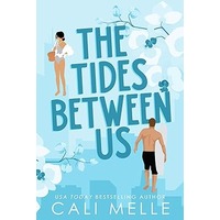 The Tides Between Us by Cali Melle PDF ePub Audio Book Summary