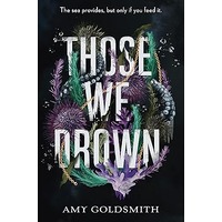 Those We Drown by Amy Goldsmith PDF ePub Audio Book Summary