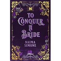To Conquer a Bride by Naima Simone PDF ePub Audio Book Summary