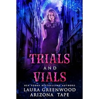 Trials and Vials by Laura Greenwood PDF ePub Audio Book Summary