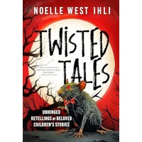 Twisted Tales by Noelle W. Ihli PDF ePub Audio Book Summary