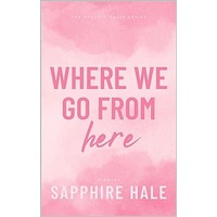 Where We Go From Here by Sapphire Hale PDF ePub Audio Book Summary