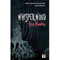 Whisperwood by Alex Woodroe PDF ePub Audio Book Summary