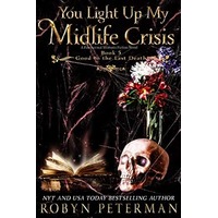 You Light Up My Midlife Crisis by Robyn Peterman PDF ePub Audio Book Summary