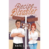 A Recipe for Disaster by Kate Lauren PDF ePub Audio Book Summary