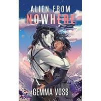 Alien From Nowhere by Gemma Voss PDF ePub Audio Book Summary