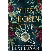 Alien's Chosen Love by Lexi Lunar PDF ePub Audio Book Summary