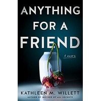 Anything for a Friend by Kathleen M. Willett PDF ePub Audio Book Summary