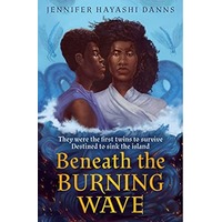 Beneath the Burning Wave by Jennifer Hayashi Danns PDF ePub Audio Book Summary