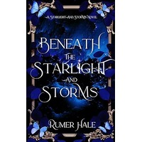 Beneath the Starlight and Storms by Rumer Hale PDF ePub Audio Book Summary