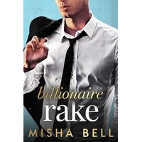 Billionaire Rake by Misha Bell PDF ePub Audio Book Summary