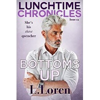 Bottoms Up by L. Loren PDF ePub Audio Book Summary