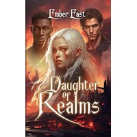 Daughter of Realms by Ember East PDF ePub Audio Book Summary