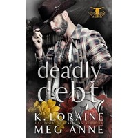 Deadly Debt by K. Loraine PDF ePub Audio Book Summary