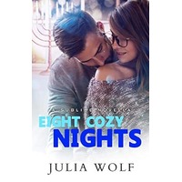 Eight Cozy Nights by Julia Wolf PDF ePub Audio Book Summary