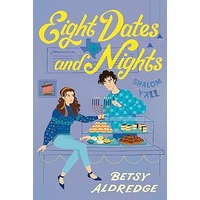Eight Dates and Nights by Betsy Aldredge PDF ePub Audio Book Summary