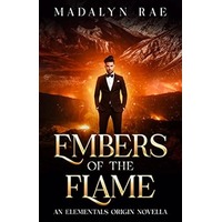 Embers of the Flame by Madalyn Rae PDF ePub Audio Book Summary