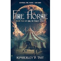 Fire Horse by Kimberley D. Tait PDF ePub Audio Book Summary