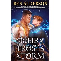 Heir to Frost and Storm by Ben Alderson PDF ePub Audio Book Summary