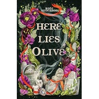 Here Lies Olive by Kate Anderson PDF ePub Audio Book Summary