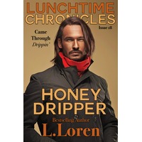 Honey Dripper by L. Loren PDF ePub Audio Book Summary