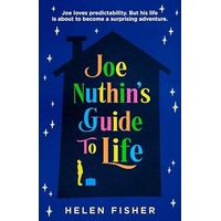 Joe Nuthin’s Guide to Life by Helen Fisher PDF ePub Audio Book Summary