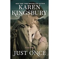 Just Once by Karen Kingsbury PDF ePub Audio Book Summary