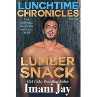 Lumber Snack by Imani Jay PDF ePub Audio Book Summary
