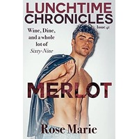Merlot by Rose S. Marie PDF ePub Audio Book Summary